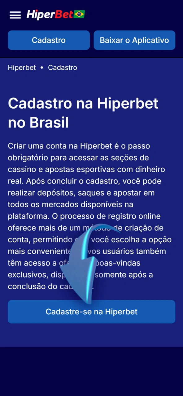Acesse a página de registro oficial para criar sua conta na Hiperbet.