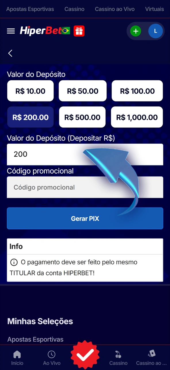 Digite o valor que deseja depositar na sua carteira Hiperbet.