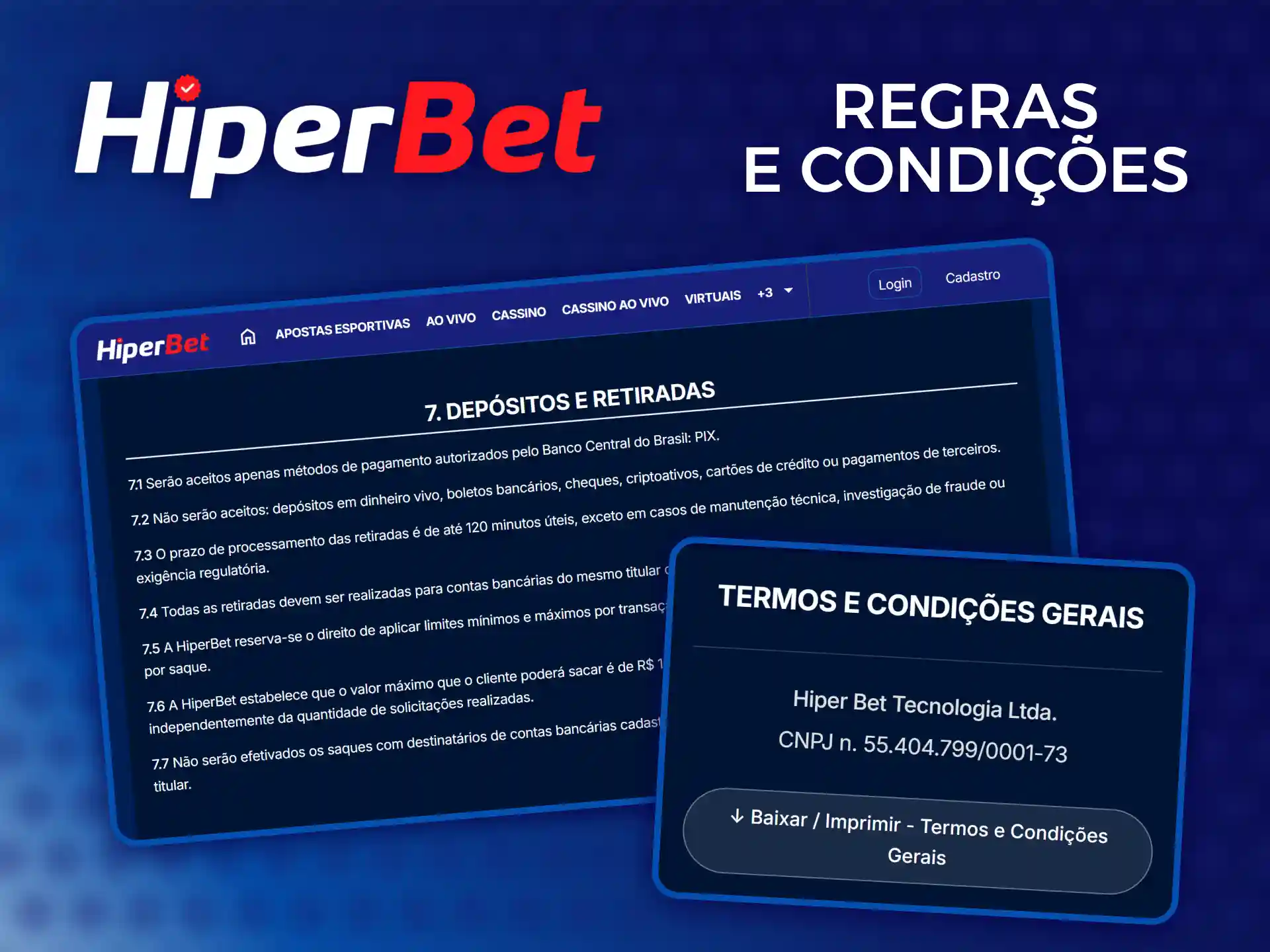 Leia os termos e regras gerais dos métodos de pagamento na Hiperbet.